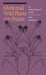 Medicinal Wild Plants of the Prairie: An Ethnobotanical Guide by Kelly Kindscher