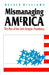 Mismanaging America: The Rise of the Anti-Analytic Presidency by Walter Williams