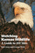 Watching Kansas Wildlife: A Guide to 101 Sites by Bob Gress, George Potts