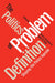 Politics of Problem Definition: Shaping the Policy Agenda by David a. Rochefort, Roger W. Cobb