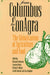 From Columbus to Conagra: The Globalization of Agriculture and Food by Alessandro Bonanno, Lawrence Busch, William Friedland
