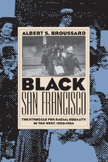 Black San Francisco (PB) by Albert S. Broussard