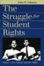 The Struggle for Student Rights by John W. Johnson