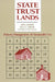 State Trust Lands: History, Management, and Sustainable Use by Jon A. Souder, Sally K. Fairfax