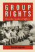 Group Rights: Reconciling Equality and Difference by David Ingram