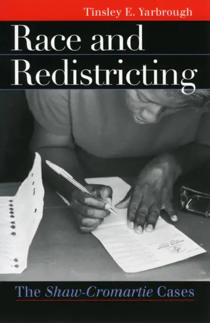 Race & Redistricting by Tinsley E. Yarbrough