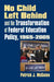 No Child Left Behind and the Transformation of Federal Education Policy, 1965-2005 by Patrick J. McGuinn