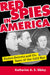 Red Spies in America: Stolen Secrets and the Dawn of the Cold War by Katherine A. S. Sibley