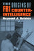 The Origins of FBI Counterintelligence by Raymond J. Batvinis