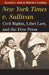 New York Times v. Sullivan: Civil Rights, Libel Law, and the Free Press by Kermit L. Hall, Melvin I. Urofsky