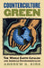 Counterculture Green: The Whole Earth Catalog and American Environmentalism by Andrew G. Kirk