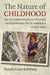 Nature of Childhood: An Environmental History of Growing Up in America since 1865 by Pamela Riney-Kehrberg