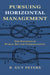 Pursuing Horizontal Management: The Politics of Public Sector Coordination by B. Guy Peters