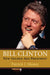 Bill Clinton: New Gilded Age President by Patrick J. Maney