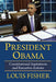 President Obama: Constitutional Aspirations and Executive Actions by Louis Fisher