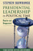 Presidential Leadership in Political Time: Reprise and Reappraisal by Stephen Skowronek
