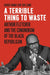 A Terrible Thing to Waste: Arthur Fletcher and the Conundrum of the Black Republican by David Hamilton Golland