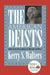 The American Deists: Voices of Reason and Dissent in the Early Republic by Kerry S. Walters
