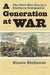 A Generation at War: The Civil War Era in a Northern Community by Nicole Etcheson