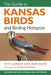 The Guide to Kansas Birds and Birding Hotspots by Pete Janzen