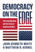 Democracy on the Edge: The Trump Elections and the Future of American Politics by John Kenneth White, Matthew R. Kerbel