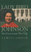 Lady Bird Johnson: Our Environmental First Lady by Lewis L. Gould
