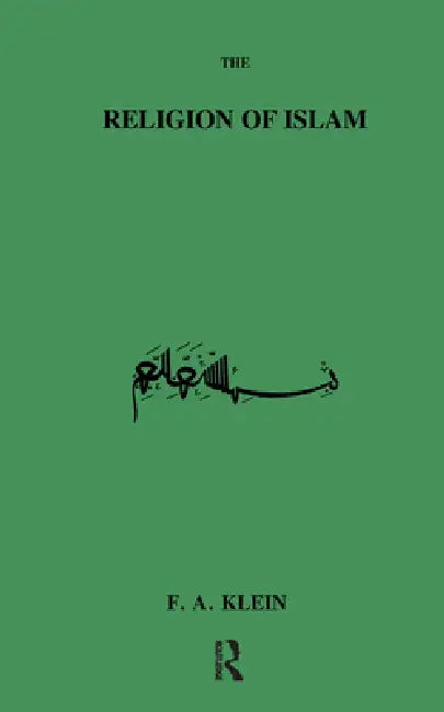Religion of Islam by A. F. Klein