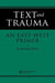 Text And Trauma: An East-West Primer by Ian Richard Netton