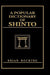 A Popular Dictionary of Shinto by Brian Bocking