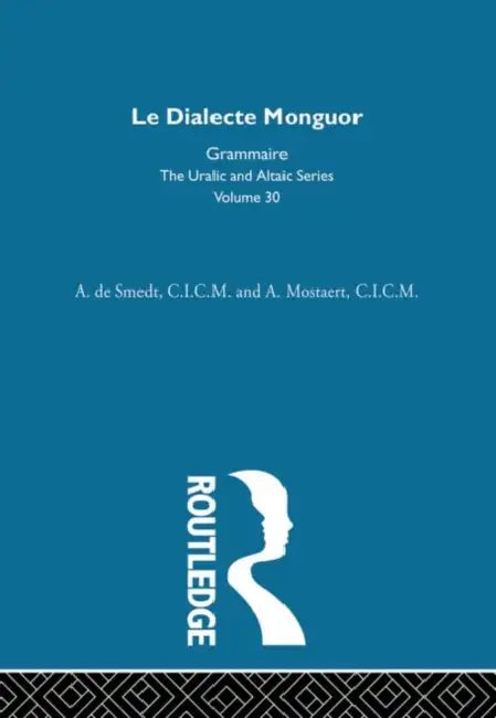 Le Dialecte Monguor by DeSmedt A.