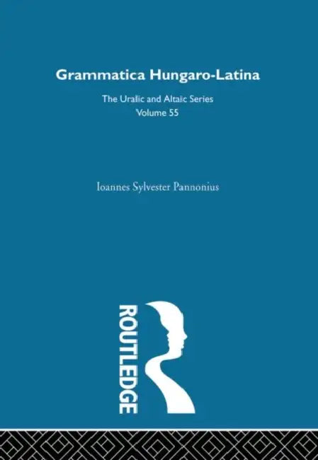 Grammatica Hungaro-Latina by Pannonius Ioannes Sylves