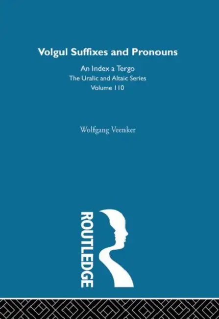Vogul Suffixes and Pronouns by Veenker Wolfgang