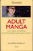 Adult Manga: Culture and Power in Contemporary Japanese Society by Sharon Kinsella