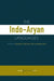 The Indo-Aryan Languages by Danesh Jain, George Cardona