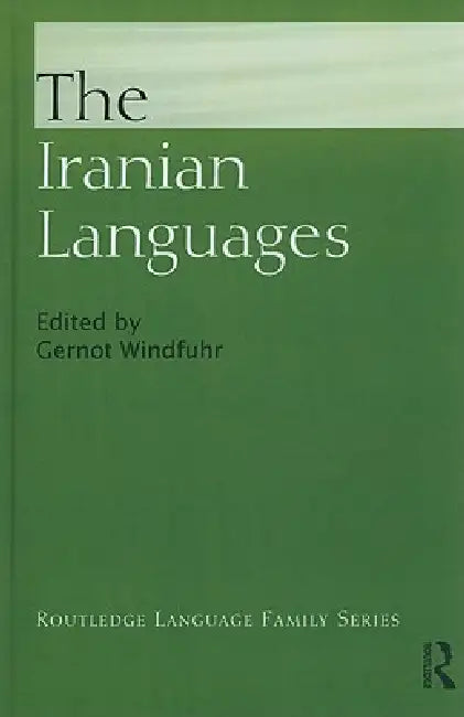 The Iranian Languages by Gernot Windfuhr