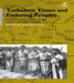 Turbulent Times And Enduring Peoples: Mountain Minorities In The South-East Asian Massif by Jean Michaud