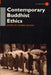 Contemporary Buddhist Ethics by Damien Keown