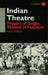 Indian Theatre: Theatre of Origin, Theatre of Freedom by Ralph Yarrow