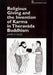 Religious Giving and the Invention of Karma in Theravada Buddhism by James Egge
