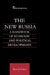 The New Russia: A Handbook of Economic and Political Developments by Ian Jeffries