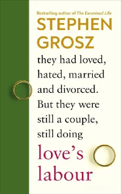 Love's Labour by Stephen Grosz