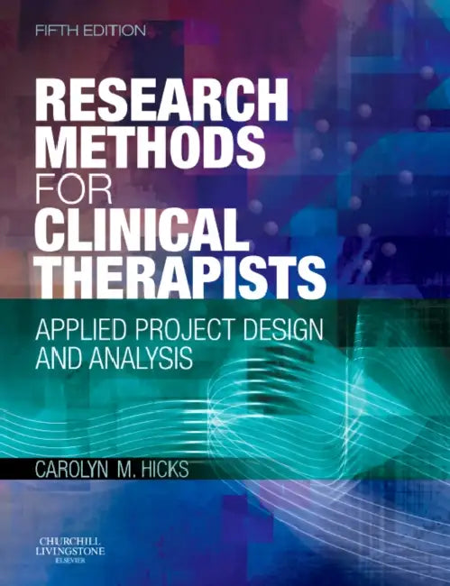 Research Methods For Clinical Therapists by Hicks Carolyn M.