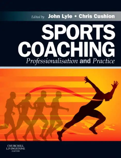 Sports Coaching: Professionalisation and Practice by John Lyle