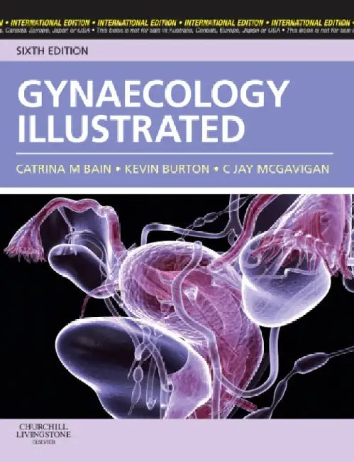 Gynaecology Illustrated by Michael Dennis