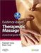 Evidence-Based Therapeutic Massage: A Practical Guide for Therapists by Elizabeth A. Holey