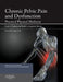 Chronic Pelvic Pain and Dysfunction: Practical Physical Medicine by Leon Chaitow