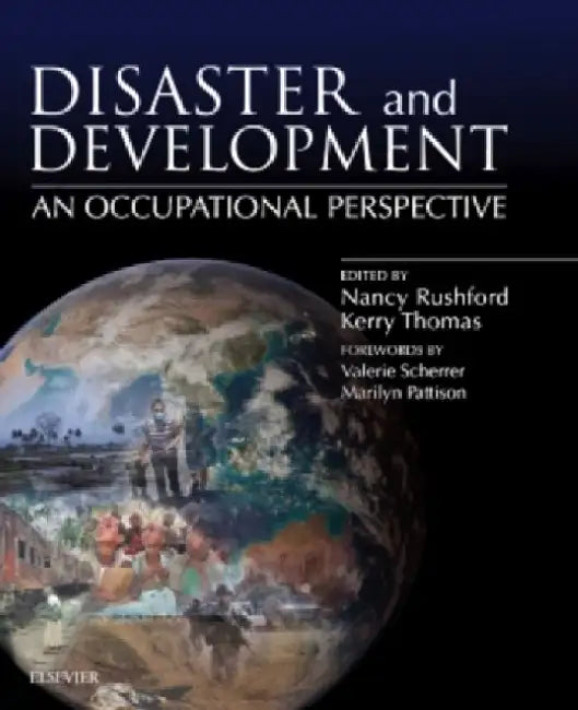 Disaster and Development: an Occupational Perspective by Daniel Gonzales