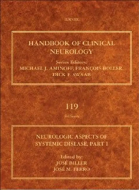 Neurologic Aspects of Systemic Disease, Part I by Jose Biller