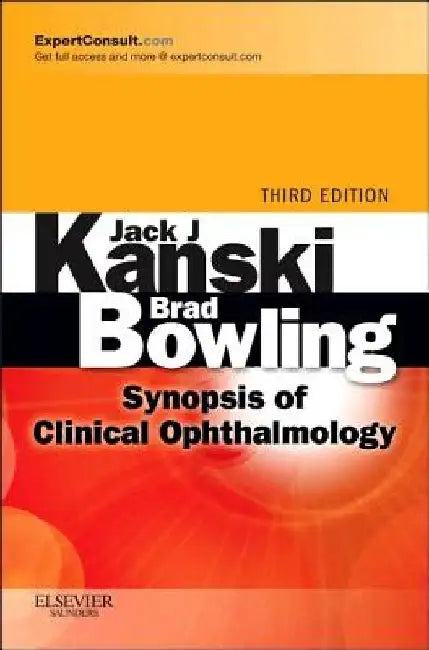 Synopsis of Clinical Ophthalmology: Expert Consult - Online and Print by Jack J. Kanski