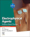 Electro Physical Agents: Evidence-Based Practice by Tim Watson
